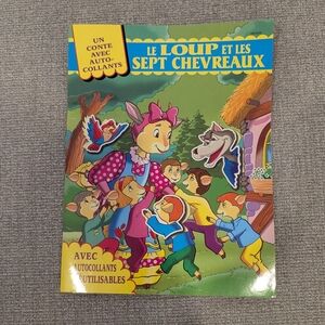 New Kids Fairy Tale Book with stickers in French Le Loup et Les sept Chevreaux